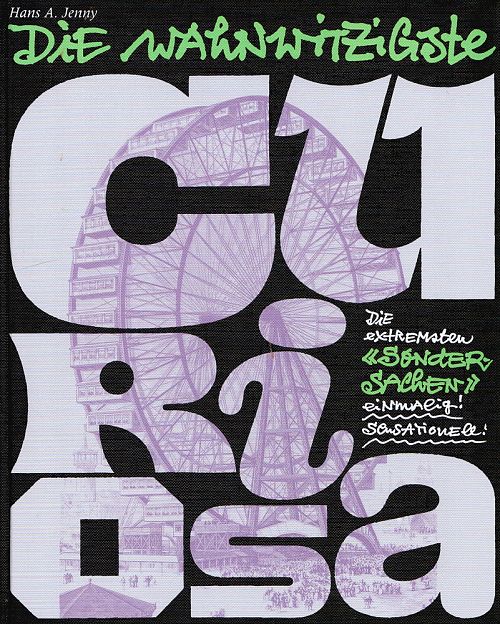 Die wahnwitzigste Curiosa