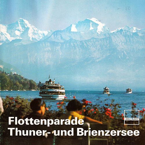 Flottenparade Thuner- und Brienzersee