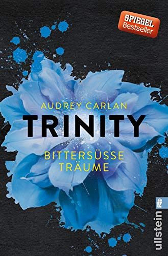 Trinity - Bittersüsse Träume