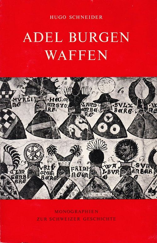 Adel - Burgen - Waffen