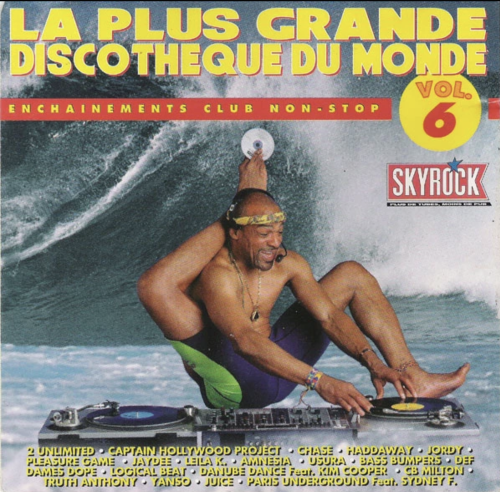 La Plus Grande Discothèque Du Monde Vol. 6 [CD]