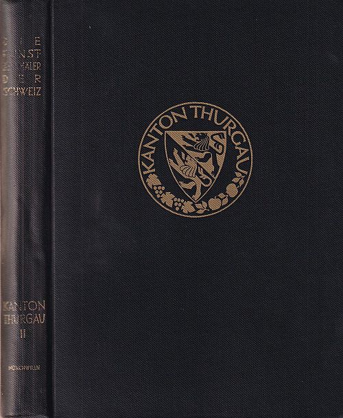 Die Kunstdenkmäler des Kantons Thurgau - Band ll