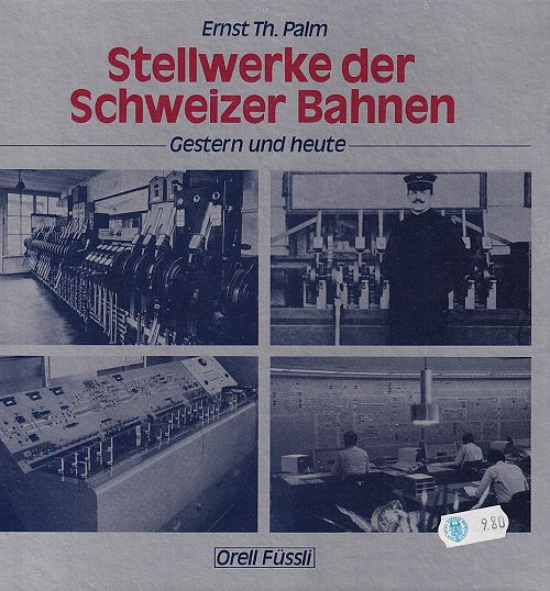 Stellwerke der Schweizer Bahnen