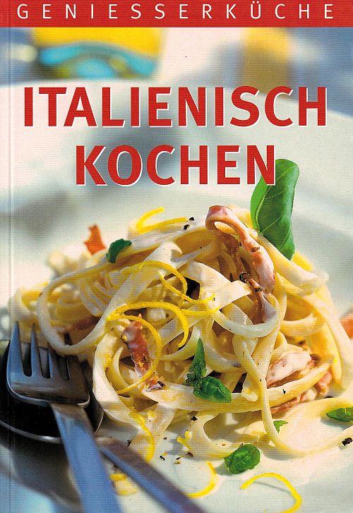 Italienisch Kochen