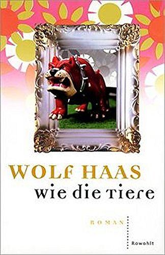 Wie die Tiere
