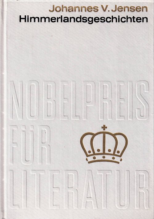 Nobelpreis für Literatur 1944 - Himmerlandsgeschichten