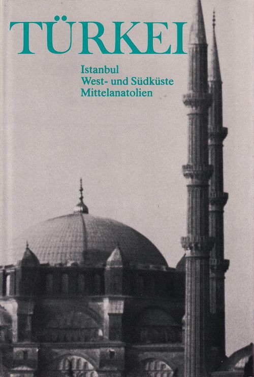 Türkei Istanbul, West und Südküste Mittelanatolien