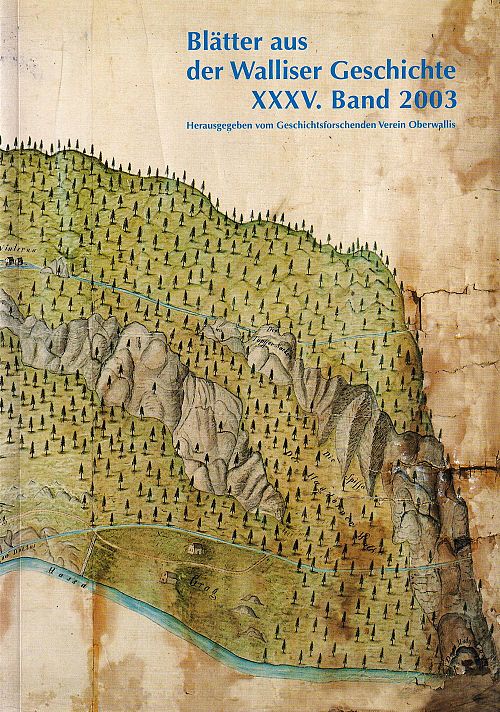 Blätter aus der Walliser Geschichte XXXV. Band 2003