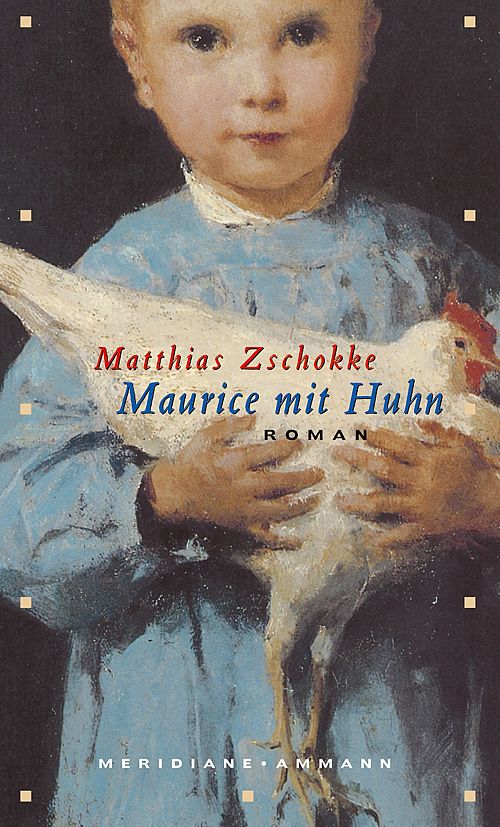 Maurice mit Huhn