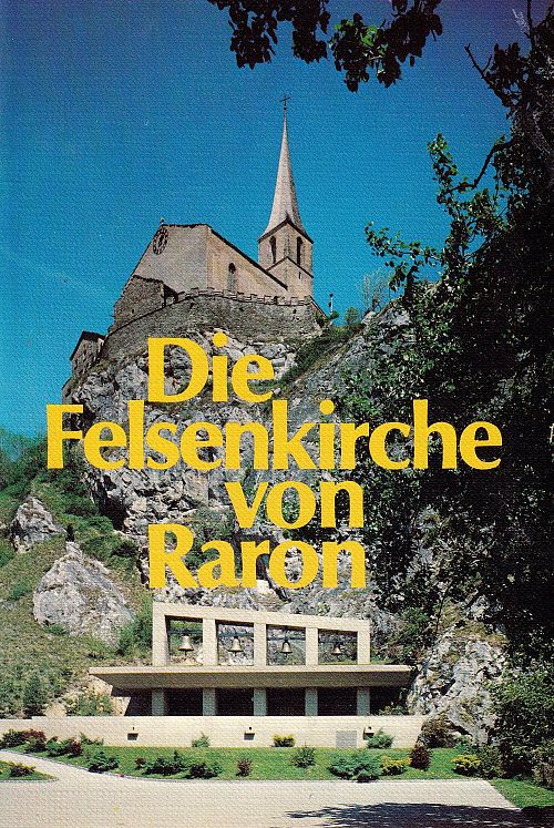 Die Felsenkirche von Raron