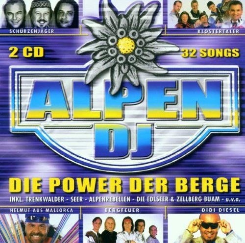 Alpen-DJ - Die Power der Berge [CD]