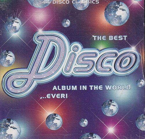 Best Disco Album...Ever! [CD]