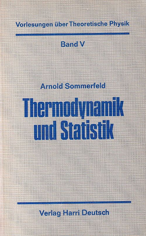 Vorlesungen über Theoretische Physik - Band 5