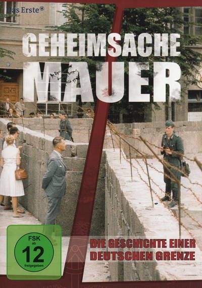 Geheimsache Mauer - Die Geschichte einer deutschen Grenze [DVD]