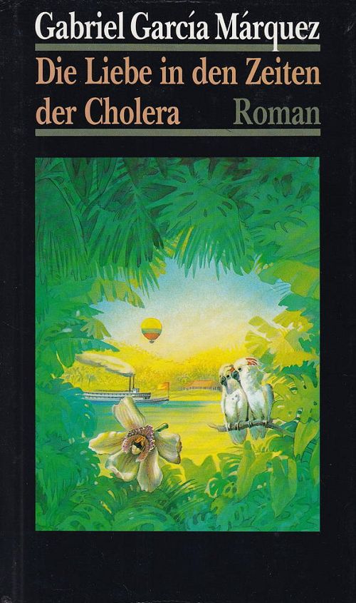Die Liebe in Zeiten der Cholera