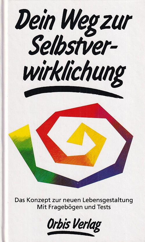 Dein Weg zur Selbstverwirklichung