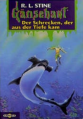 Gänsehaut - Der Schrecken, der aus der Tiefe kam