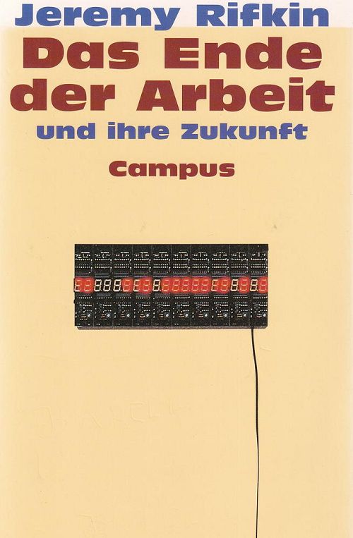 Das Ende der Arbeit und ihre Zukunft