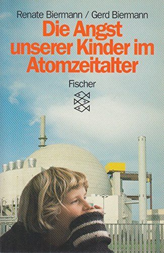 Die Angst unserer Kinder im Atomzeitalter