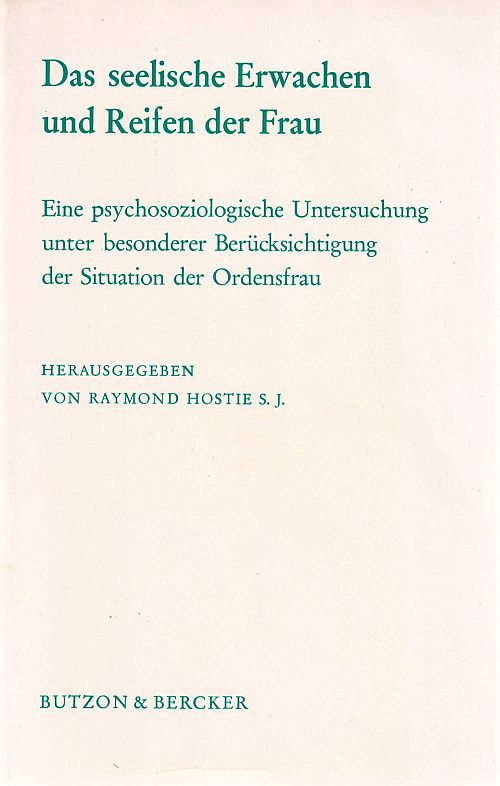 Das seelische Erwachen und Reifen der Frau