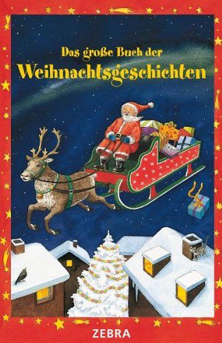 Das grosse Buch der Weihnachtsgeschichten
