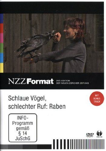 Schlaue Vögel, schlechter Ruf: Raben - NZZ Format [DVD]