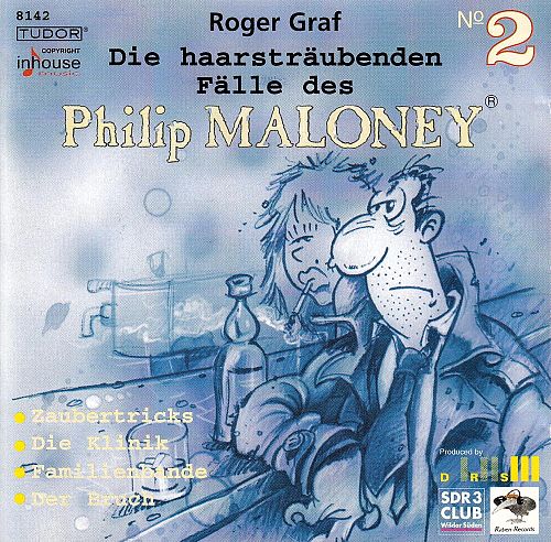 Die haarsträubenden Fälle des Philip Maloney No 2