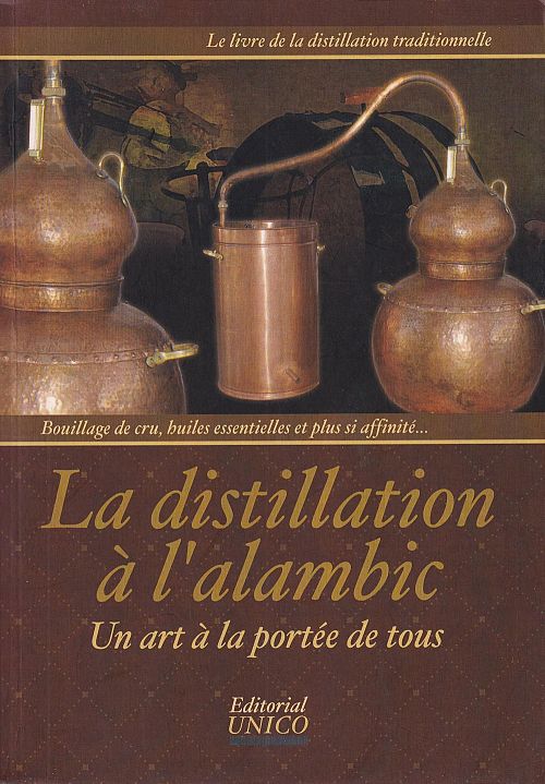 La distillation à l'alambic