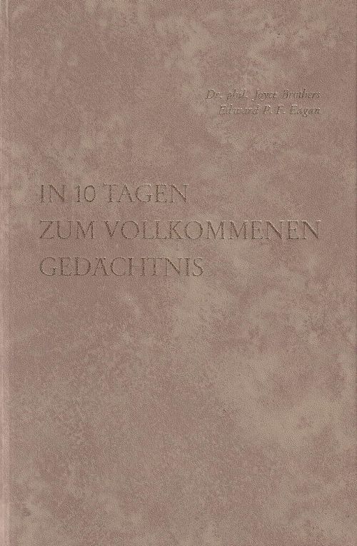 In 10 Tagen zum vollkommenen Gedächtnis