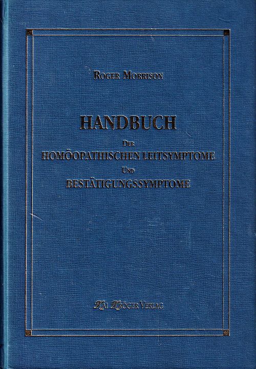 Handbuch der homöopathischen Leitsymptome und Bestätigungssymptome