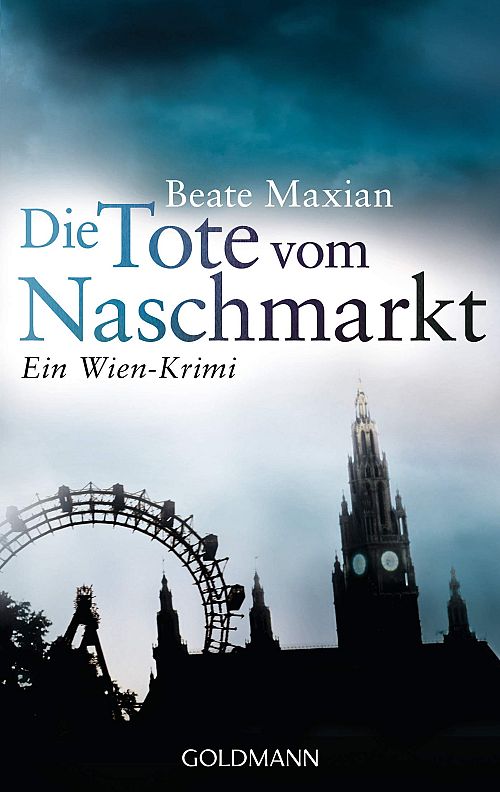 Die Tote vom Naschmarkt - Ein Wien-Krimi