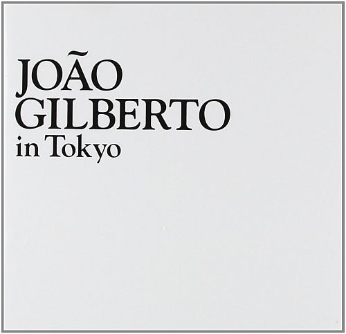In Tokyo by Joao Gilberto [CD]