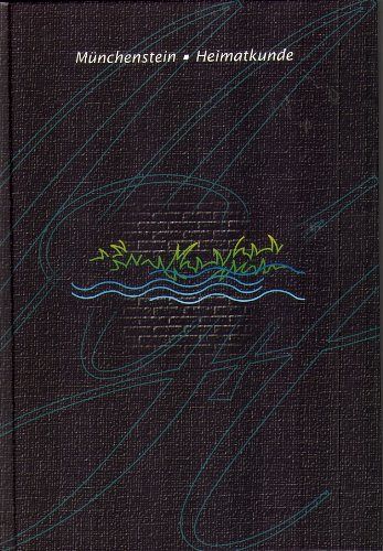 Münchenstein Heimatkunde - Band I und II