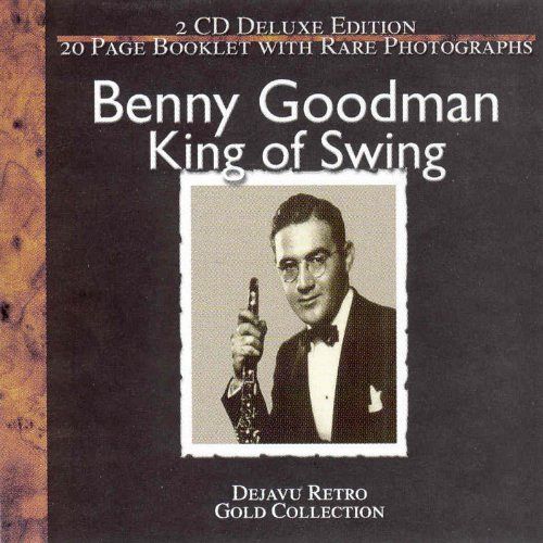 Benny Goodman King of Swing [CD]