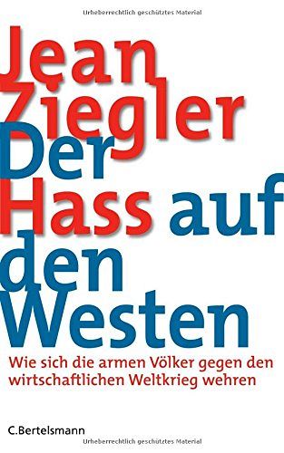 Der Hass auf den Westen