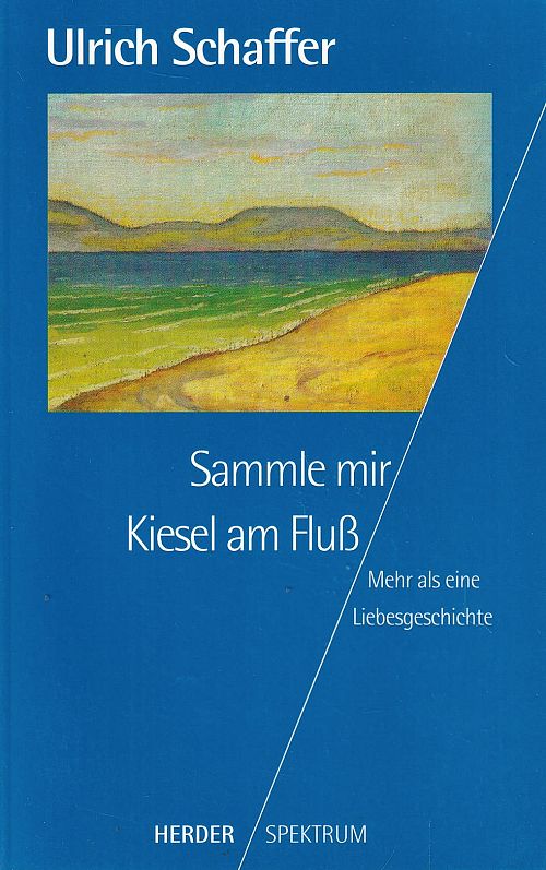 Sammle mir Kiesel am Fluss