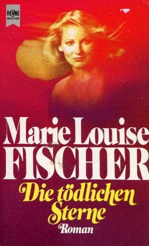 Die tödlichen Sterne