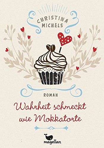 Wahrheit schmeckt wie Mokkatorte