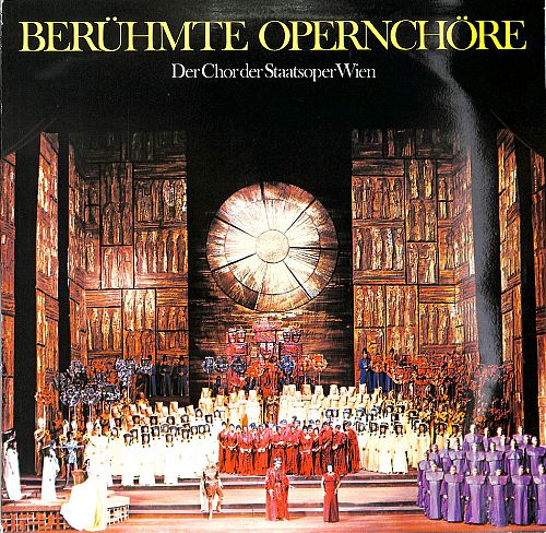 Berühmte Opernchöre [Vinyl]