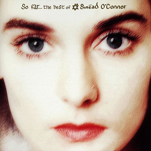 So Far... The Best Of Sinéad O'Connor [CD]