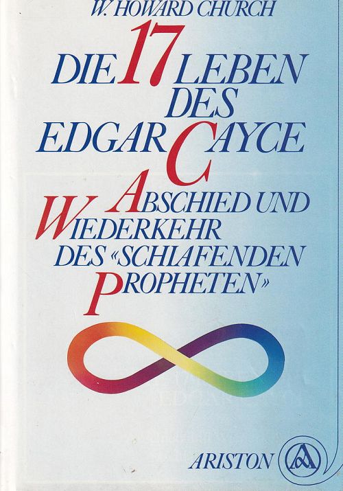Die siebzehn Leben des Edgar Cayce