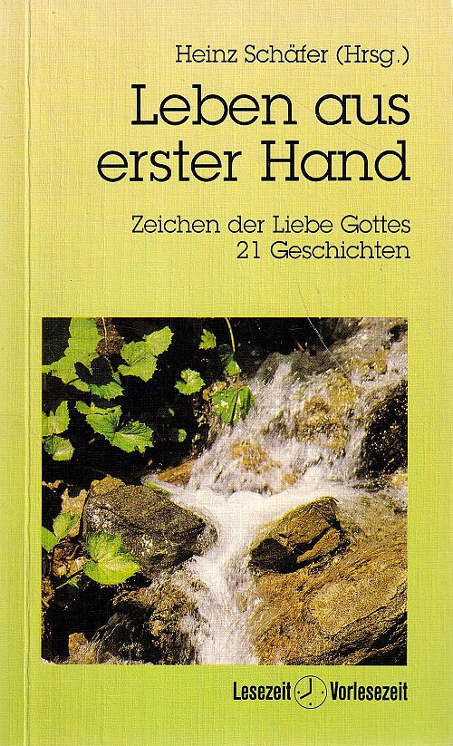Leben aus erster Hand