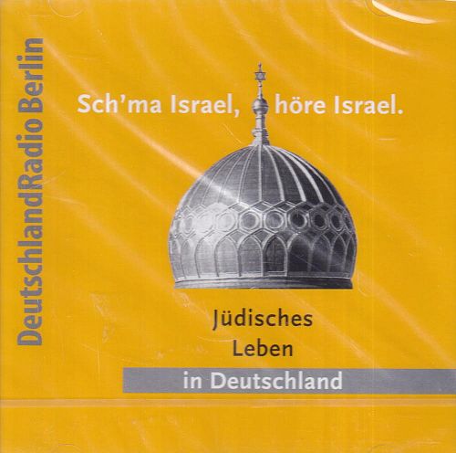 Sch'ma Israel, höre Israel