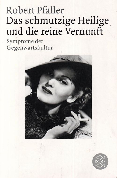 Das schmutzige Heilige und die reine Vernunft