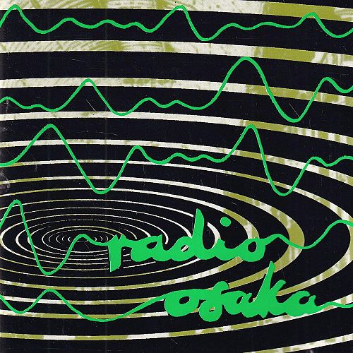 Radio Osaka [CD]