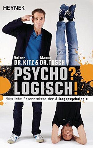 Psycho? Logisch!