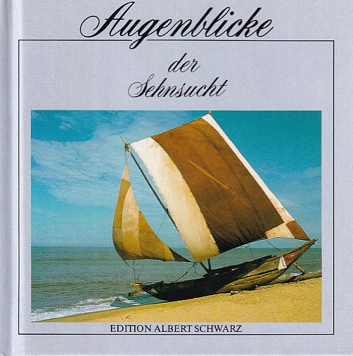 Augenblicke der Sehnsucht