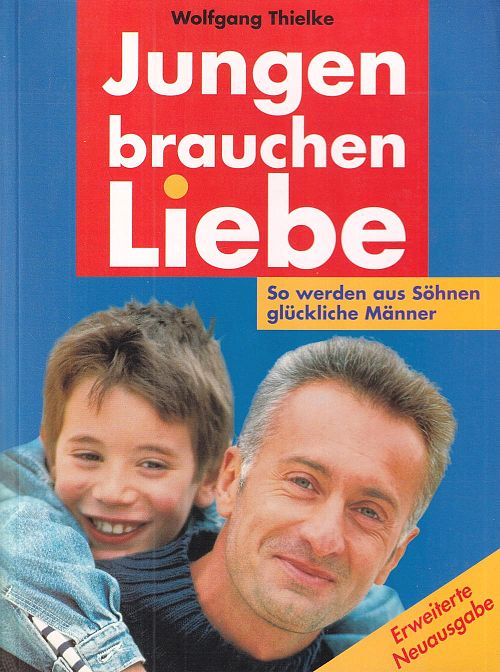 Jungen brauchen Liebe