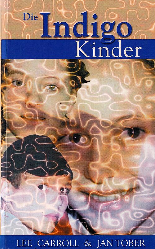 Die Indigo Kinder