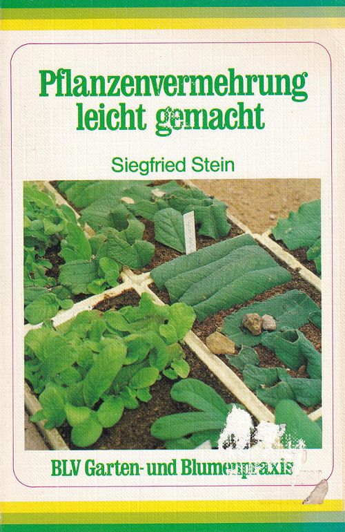 Pflanzenvermehrung leicht gemacht